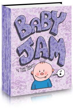 Baby Jam by Todd Tibbetts